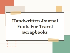 Crafting Travel Itineraries with Handwritten Fonts