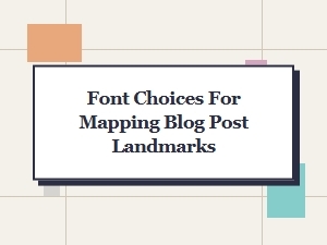 Selecting Fonts for Map Landmarks