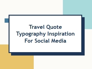 Journey Words: Fonts for Travel Quotes